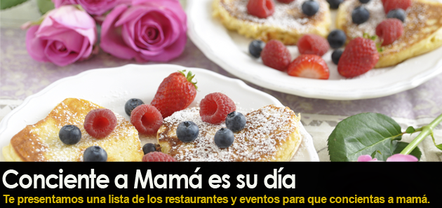 Restaurantes  para festejar a Mam&aacute;