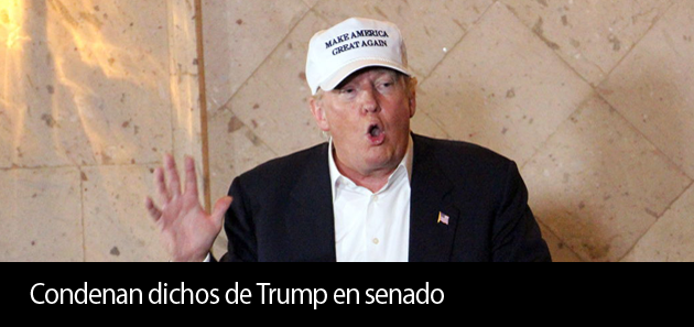 Condenan senadores de EU dichos de Trump