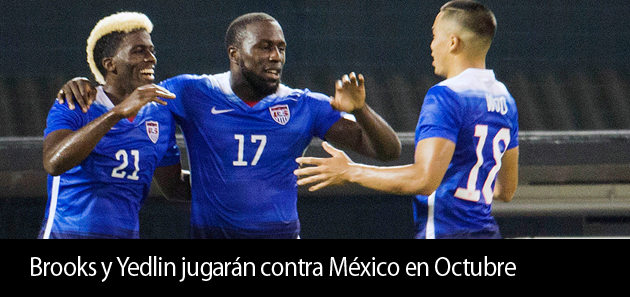 Brooks y Yedlin a selección de fútbol de EEUU contra México
