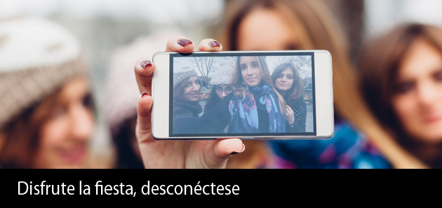 Disfrute la fiesta,  desconéctese