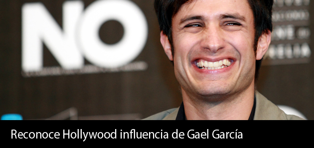 Reconoce Hollywood influencia de Gael Garc&iacute;a