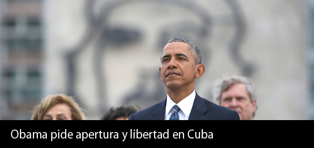 Obama pide apertura y libertad en Cuba