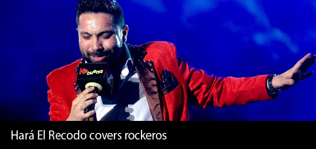 Har&aacute; El Recodo covers rockeros