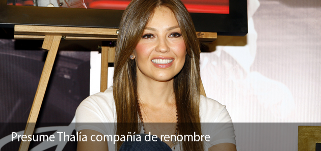 Presume Thal&iacute;a compa&ntilde;&iacute;a de renombre