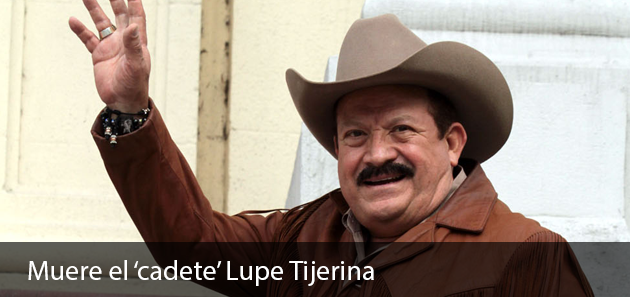 Muere el 'cadete' Lupe  Tijerina