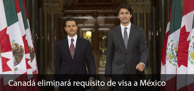 Canadá eliminará el requisito  de visa para los mexicanos