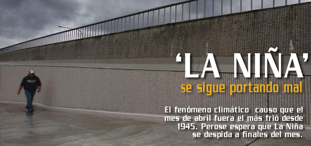 'La Ni&ntilde;a' se sigue portando mal