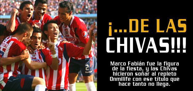 &iexcl;Las Chivas se vieron muy fuertes!