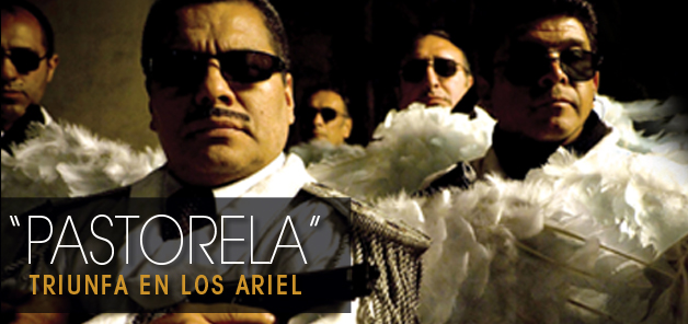 “Pastorela” fue la mejor pel&iacute;cula en los Ariel