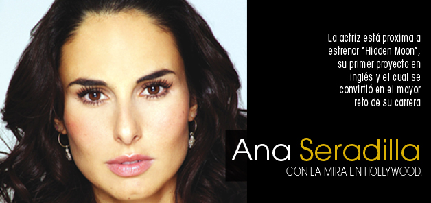 Ana Serradilla inicia carrera en Hollywood