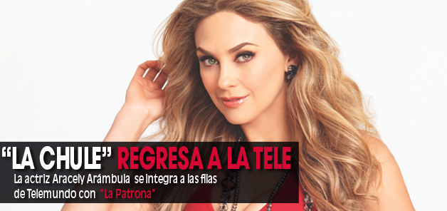 Estelariza Aracely La Patrona en Telemundo