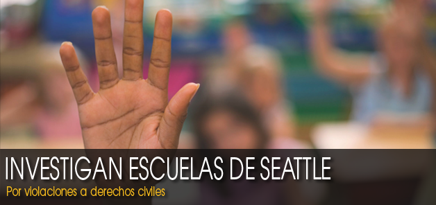 Investigan escuelas de Seattle
