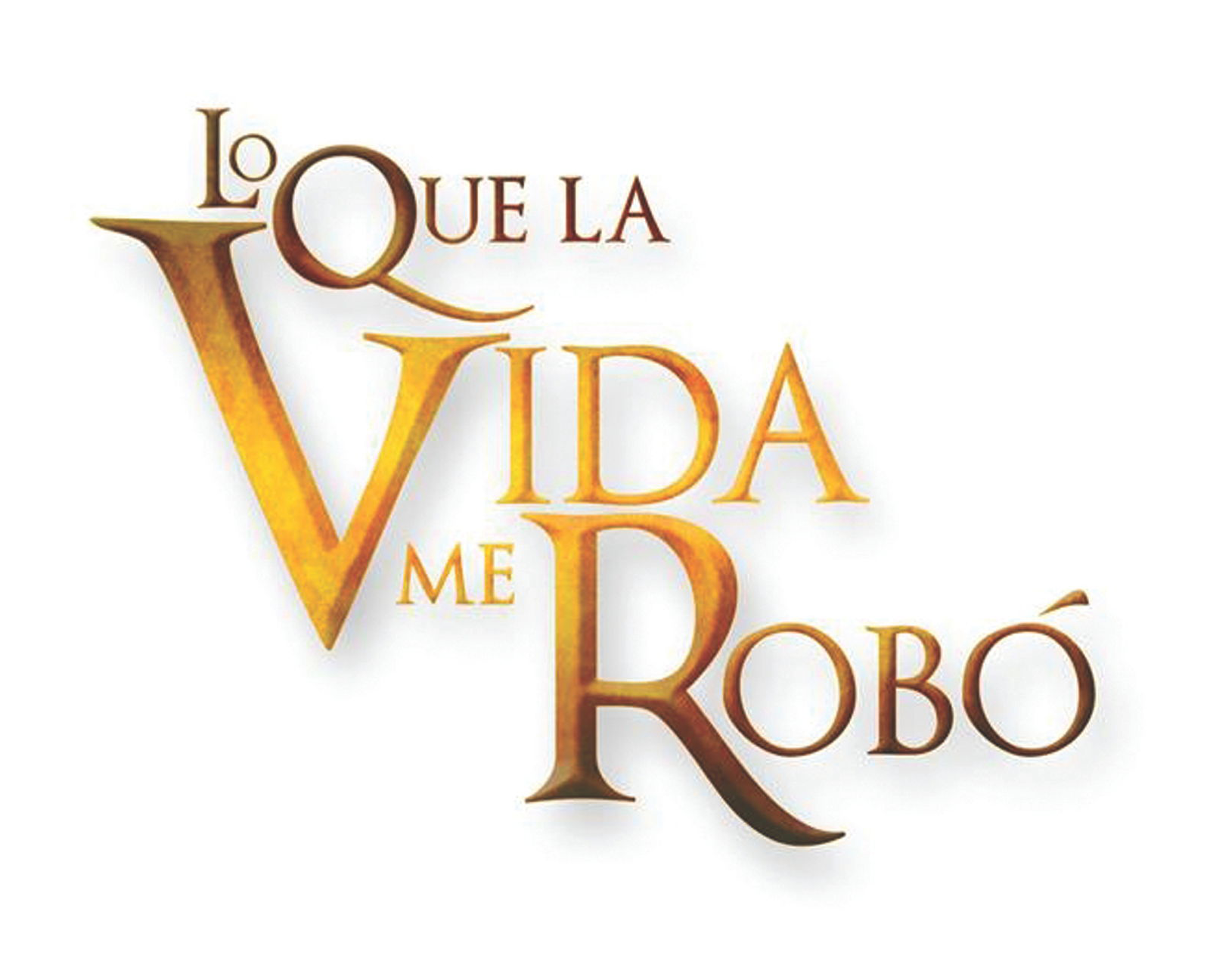 Lo que la vida me robo