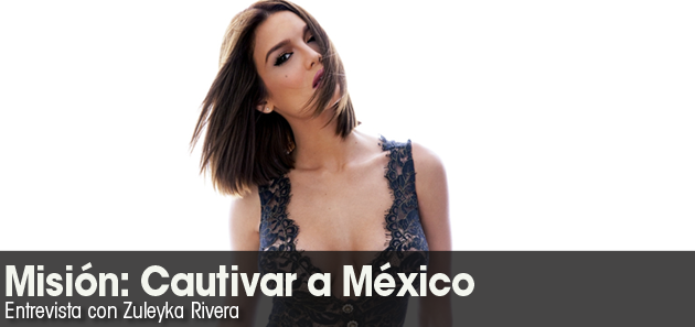 Zuleyka cautivar&aacute; a M&eacute;xico