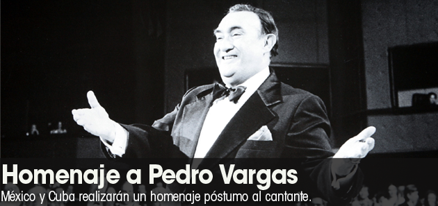 Alistan homenaje a Pedro Vargas