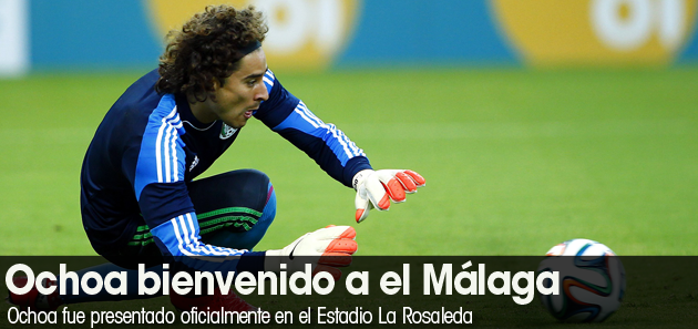 Memo Ochoa es presentado en el M&aacute;laga