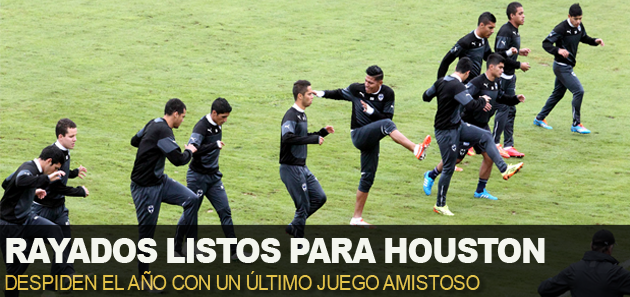 Est&aacute;n Rayados listos para viajar a Houston