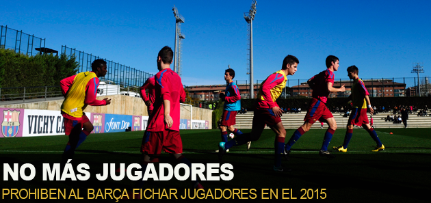 Prohiben al Bar&ccedil;a fichar jugadores en el 2015