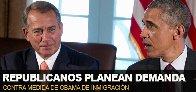 Republicanos planean demanda contra medidas de Obama en materia de inmigraci&oacute;n