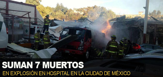 Suman 7 muertos en explosi&oacute;n en hospital