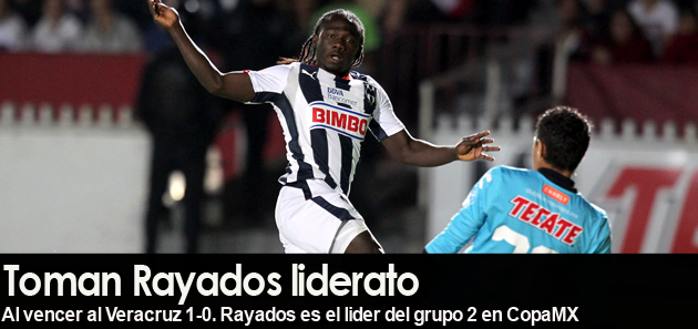 Toman Rayados liderato de grupo