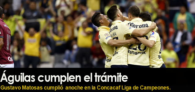 &Aacute;guilas cumplen  el tr&aacute;mite