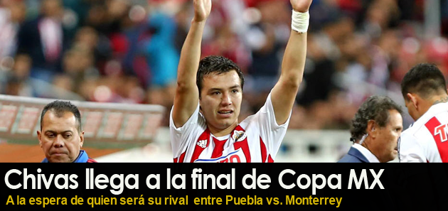 Es Chivas  finalista en la Copa MX