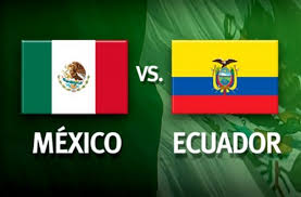 Con sus mejores armas, México y Ecuador chocan en amistoso