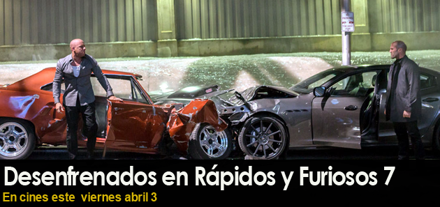 Desenfrenados en R&aacute;pidos y Furiosos 7