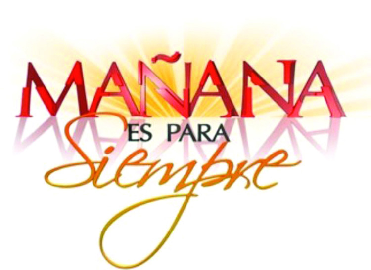 Ma&ntilde;ana es para siempre