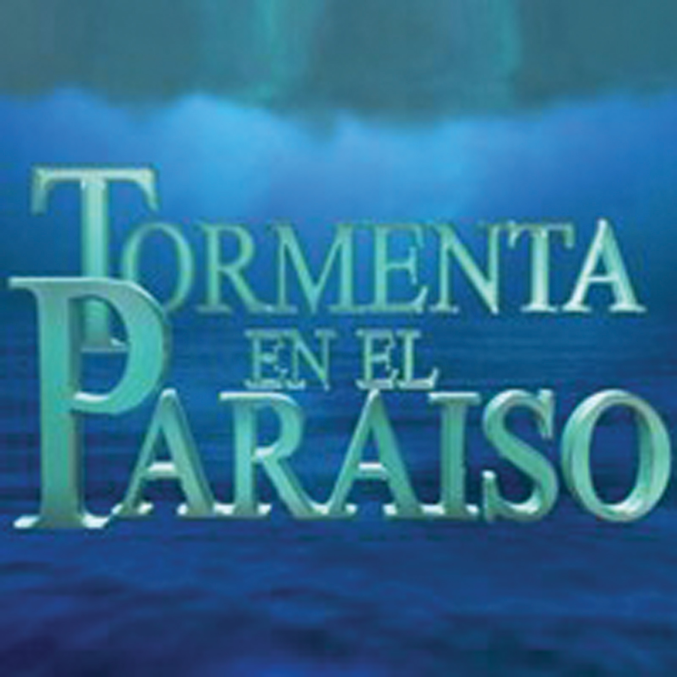 Sinopsis de Tormenta en el Para&iacute;so.