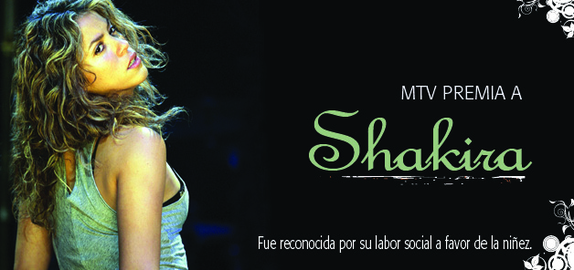 Reconoce MTV labor social de Shakira