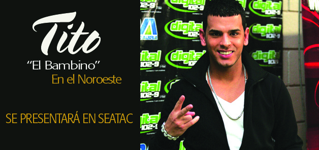 Tito “El Bambino” viene a Seatac
