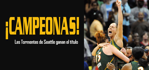 Seattle Storm campe&oacute;n de la WNBA
