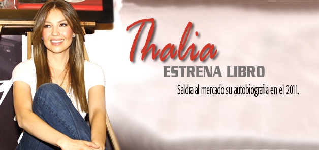 Thal&iacute;a escribe libro biogr&aacute;fico